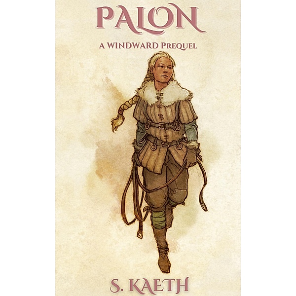 Palon, a Windward novella, S. Kaeth