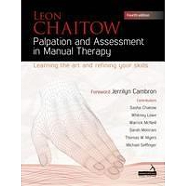Palpation and Assessment in Manual Therapy, Chaitow