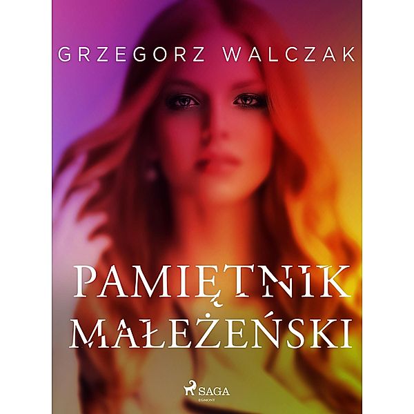 Pamietnik malzenski, Grzegorz Walczak