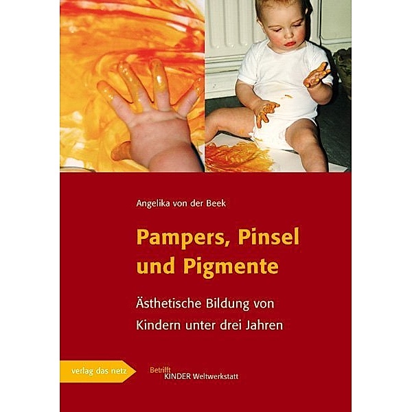 Pampers, Pinsel und Pigmente, Angelika von der Beek