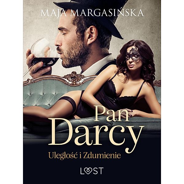 Pan Darcy: Uleglosc i zdumienie - opowiadanie erotyczne, Maja Margasinska