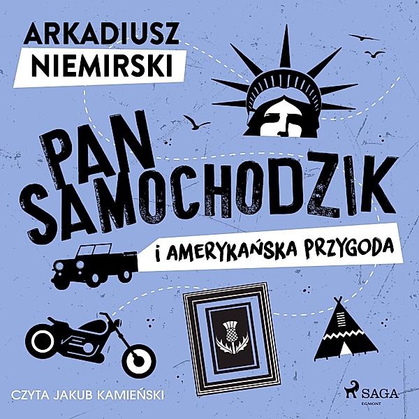 Pan Samochodzik - Pan Samochodzik i amerykańska przygoda, Arkadiusz Niemirski