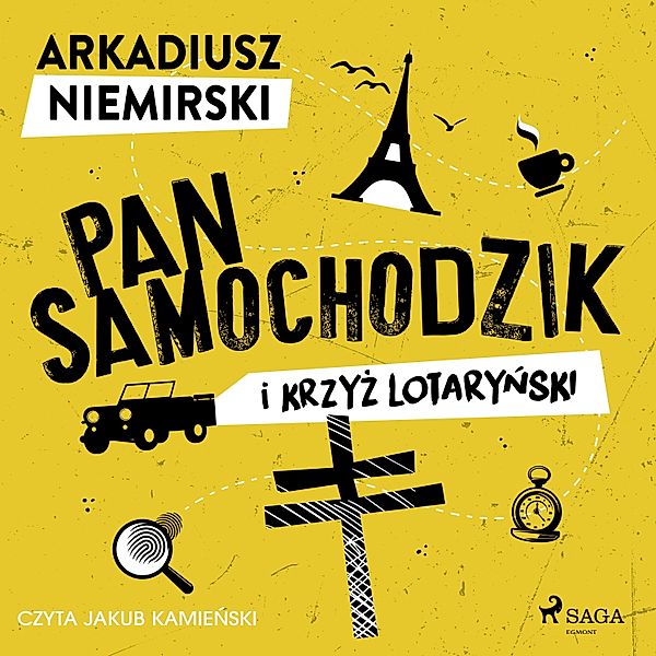 Pan Samochodzik - Pan Samochodzik i krzyż lotaryński, Arkadiusz Niemirski