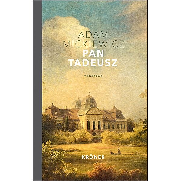 Pan Tadeusz, Adam Mickiewicz