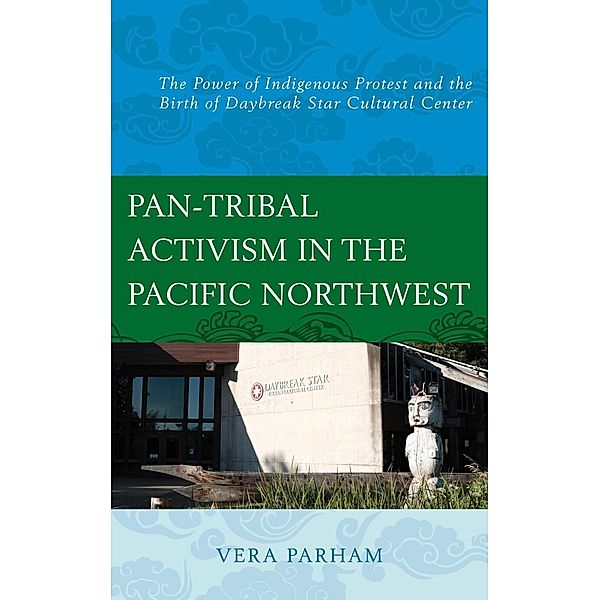 Pan-Tribal Activism in the Pacific Northwest, Vera Parham