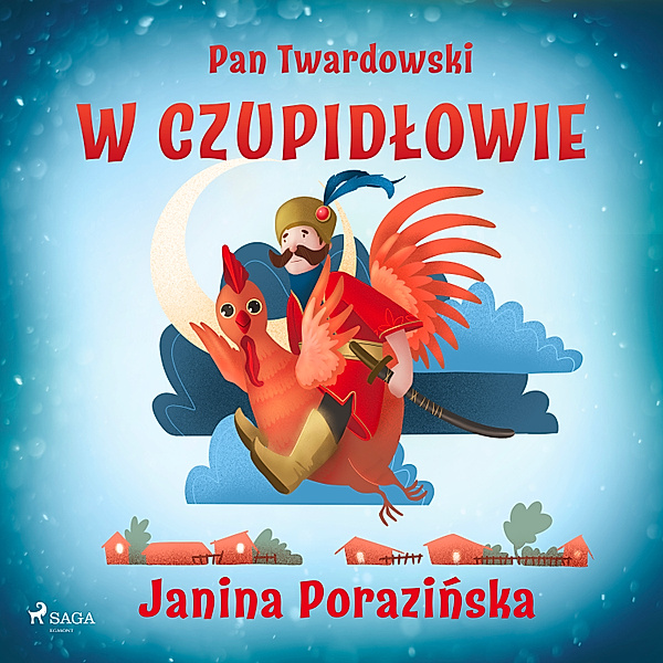 Pan Twardowski w Czupidłowie, Janina Porazinska