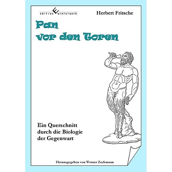 Pan vor den Toren, Herbert Fritsche