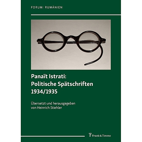 Panaït Istrati: Politische Spätschriften 1934/1935