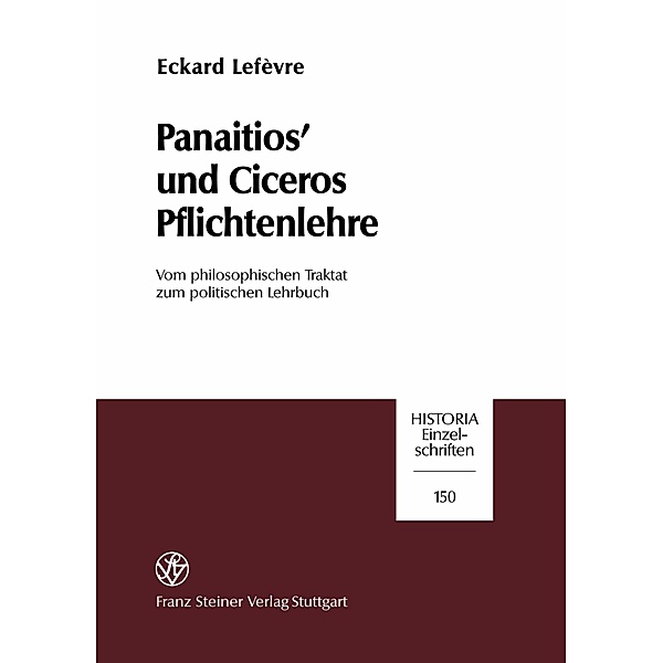 Panaitios' und Ciceros Pflichtenlehre, Eckard Lefèvre