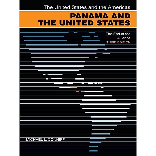 Panama and the United States, Michael L. Conniff