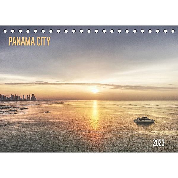 Panama City (Tischkalender 2023 DIN A5 quer), edition ruush