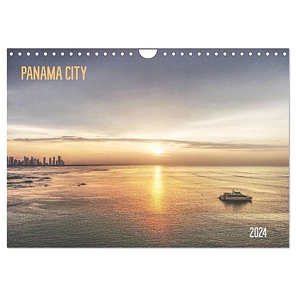 Panama City (Wandkalender 2024 DIN A4 quer), CALVENDO Monatskalender, edition ruush