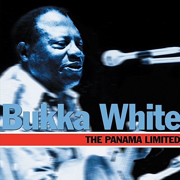 Panama Ltd, Bukka White