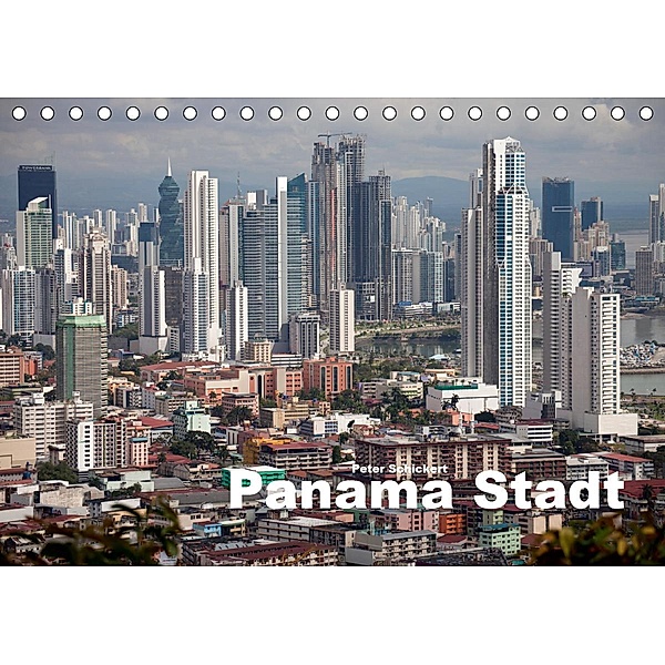 Panama Stadt (Tischkalender 2021 DIN A5 quer), Peter Schickert