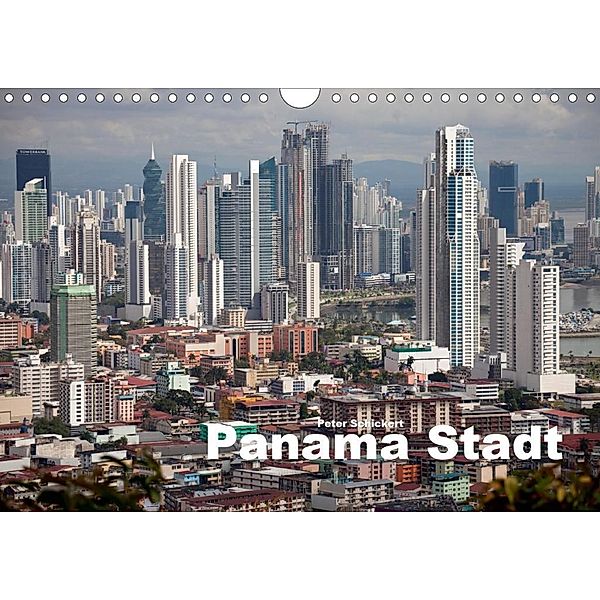 Panama Stadt (Wandkalender 2020 DIN A4 quer), Peter Schickert