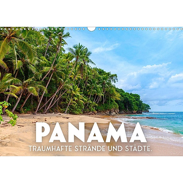 Panama - Traumhafte Strände und Städte. (Wandkalender 2023 DIN A3 quer), SF