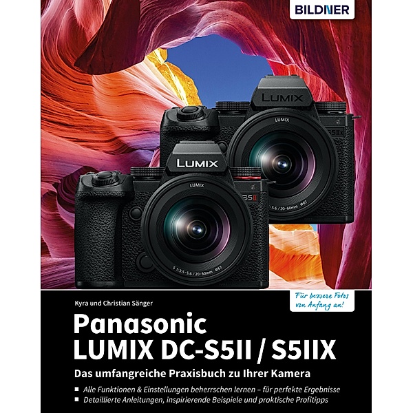 Panasonic LUMIX DC-S5II / S5II¿X, Kyra Sänger, Christian Sänger