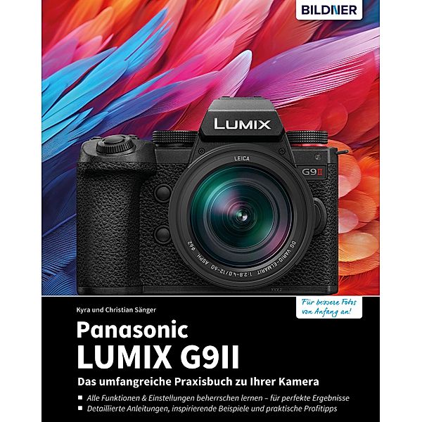 Panasonic LUMIX G9II, Kyra Sänger, Christian Sänger