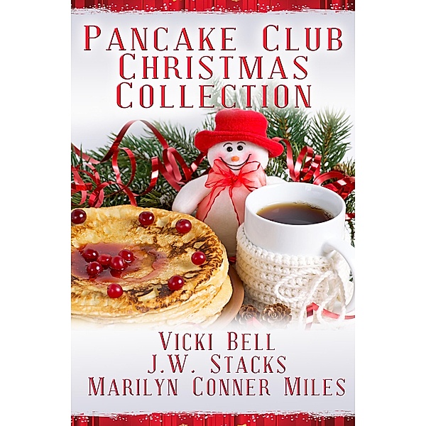 Pancake Club Christmas Collection, Vicki Bell, Marilyn Conner Miles, Jw Stacks