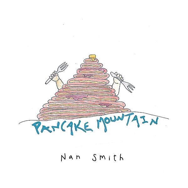 Pancake Mountain, Nan Smith