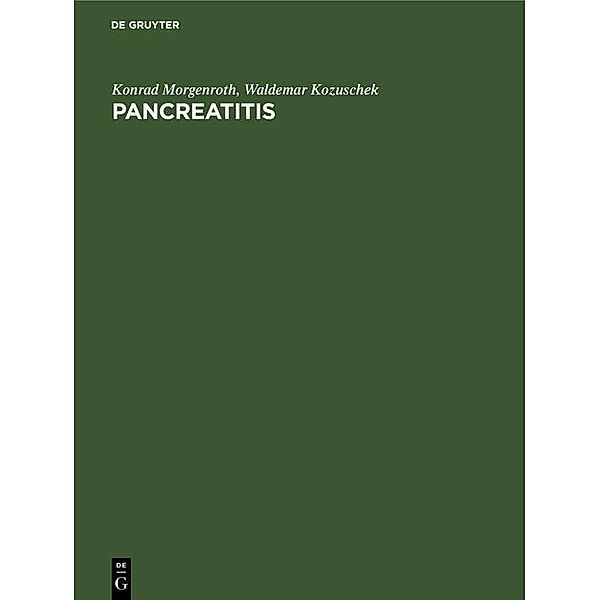 Pancreatitis, Konrad Morgenroth, Waldemar Kozuschek