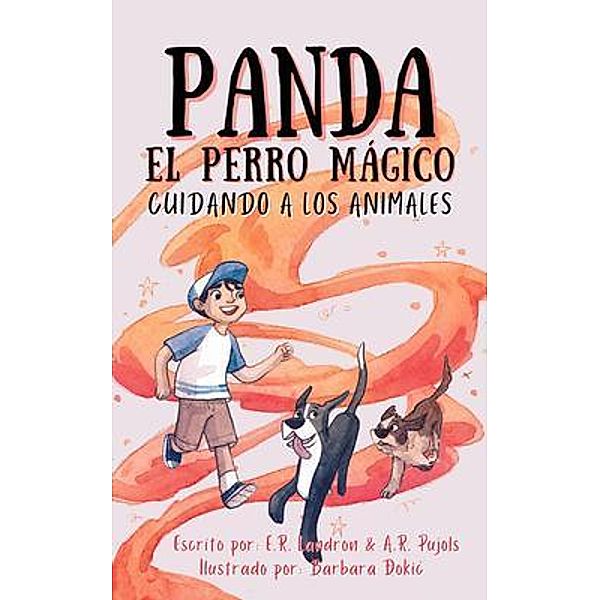 Panda El Perro Magico: Cuidando A Los Animales, Er Landron, Ar Pujols, Emile Rodriguez