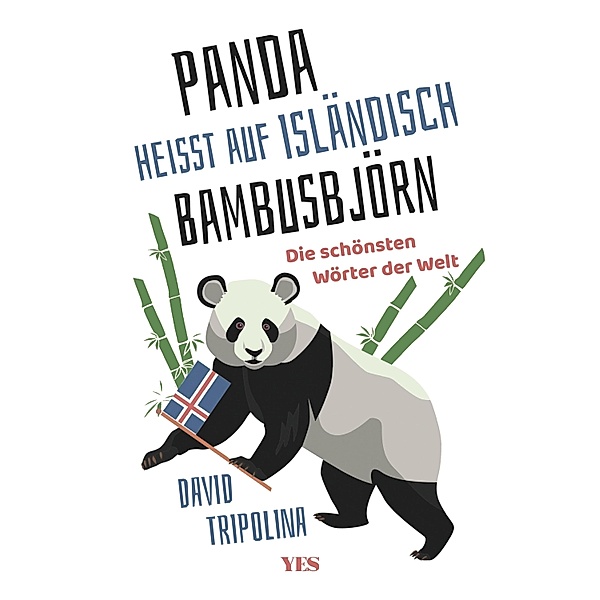 Panda heisst auf Isländisch Bambusbjörn, David Tripolina