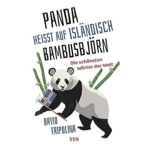 »Panda« heißt auf Isländisch »Bambusbjörn«, David Tripolina