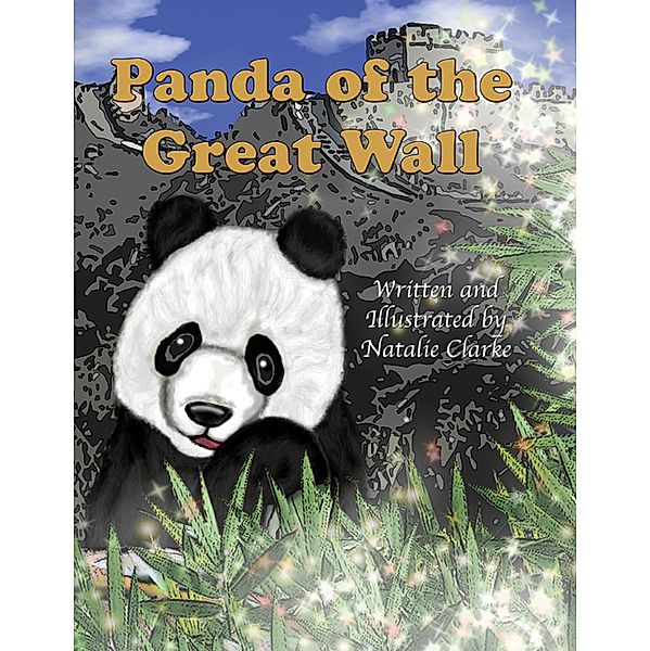 Panda of the Great Wall Ebook / Natalie Clarke, Natalie Clarke