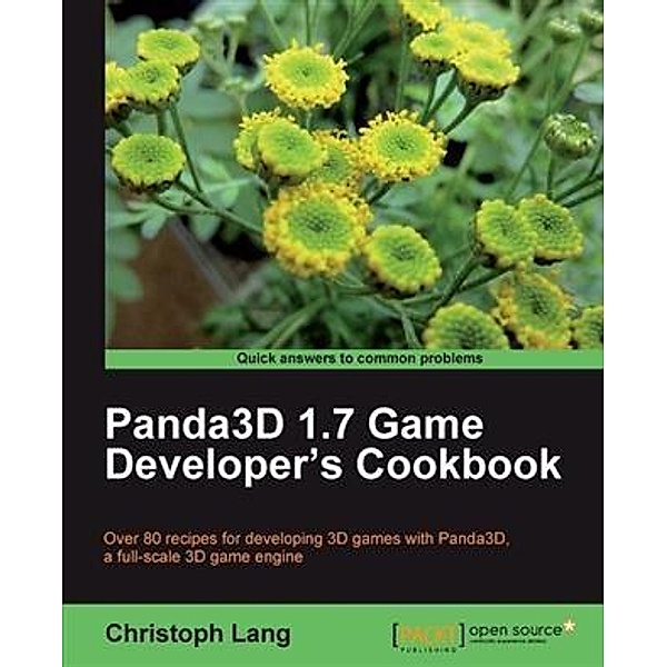 Panda3D 1.7 Game Developer's Cookbook, Christoph Lang