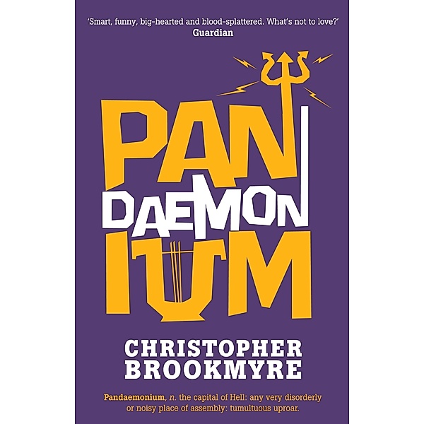 Pandaemonium, Christopher Brookmyre
