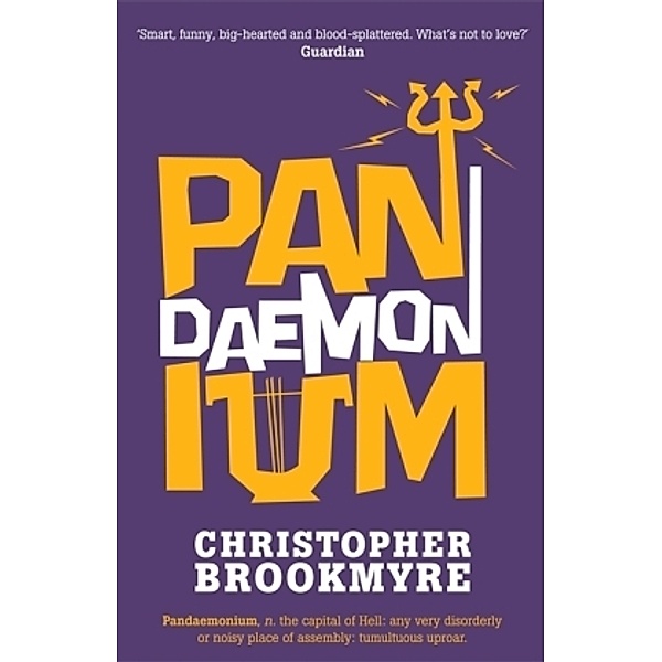 Pandaemonium, Christopher Brookmyre