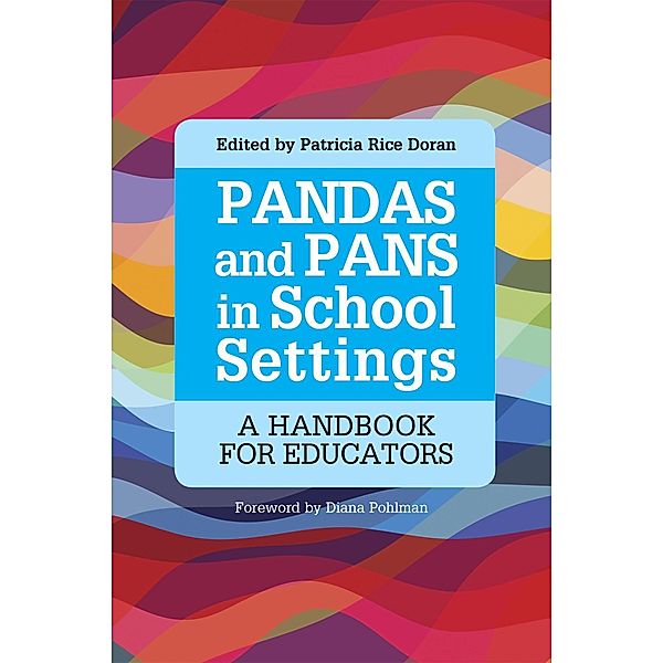 PANDAS and PANS in School Settings