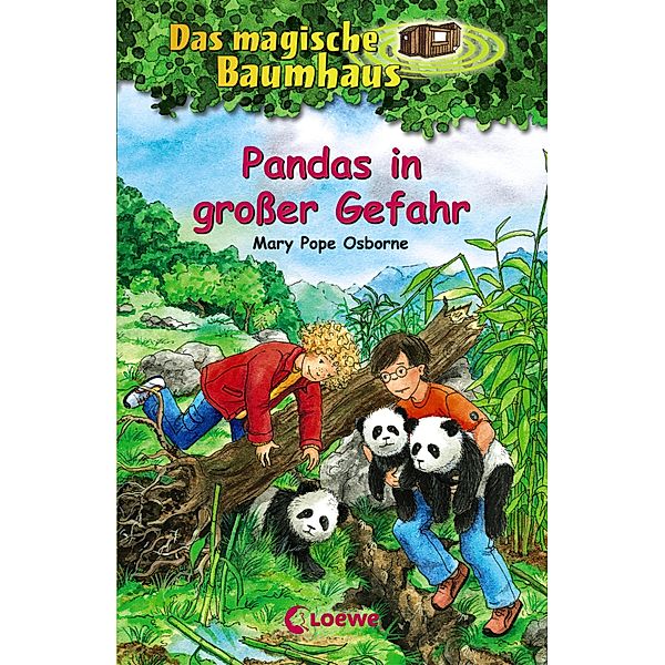 Pandas in großer Gefahr / Das magische Baumhaus Bd.46, Mary Pope Osborne