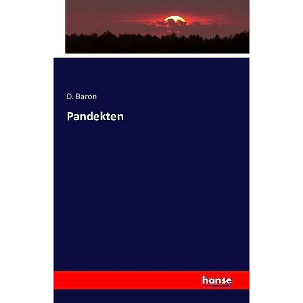 Pandekten, D. Baron