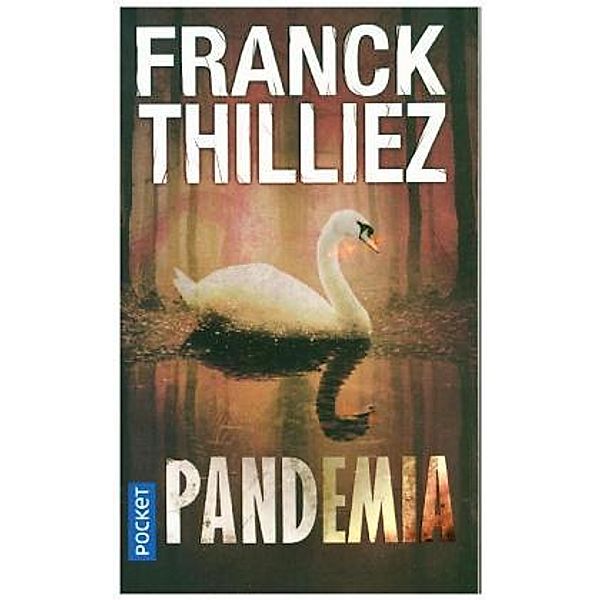 Pandemia, Franck Thilliez