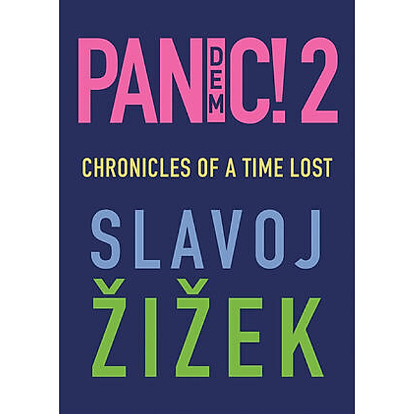 Pandemic! 2, Slavoj Zizek