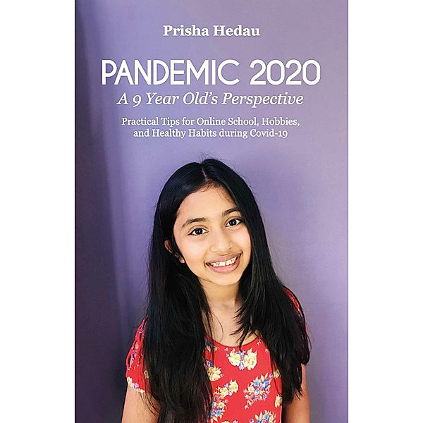 PANDEMIC 2020, Prisha Hedau