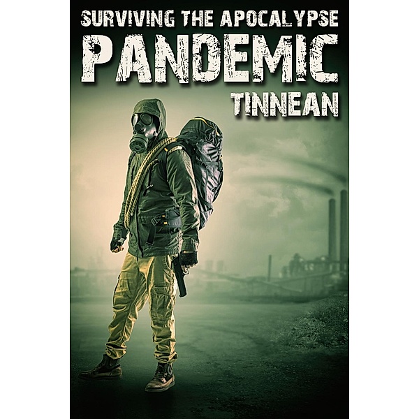 Pandemic, Tinnean