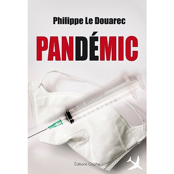 Pandémic, Philippe Le Douarec