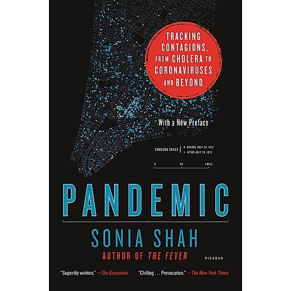 Pandemic, Sonia Shah