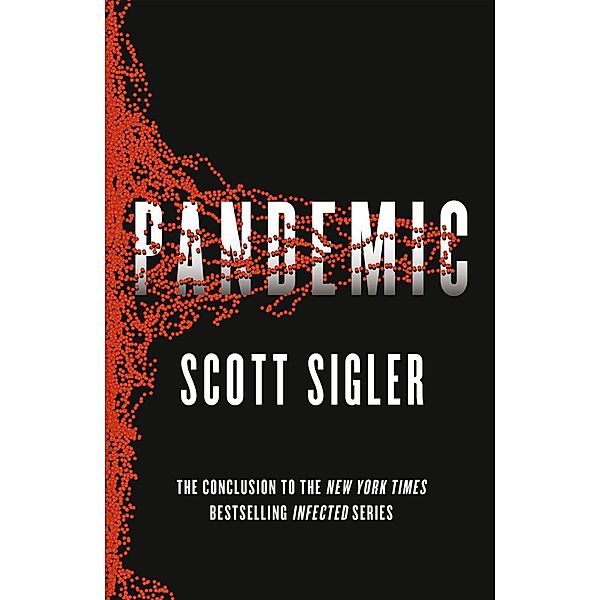 Pandemic, Scott Sigler