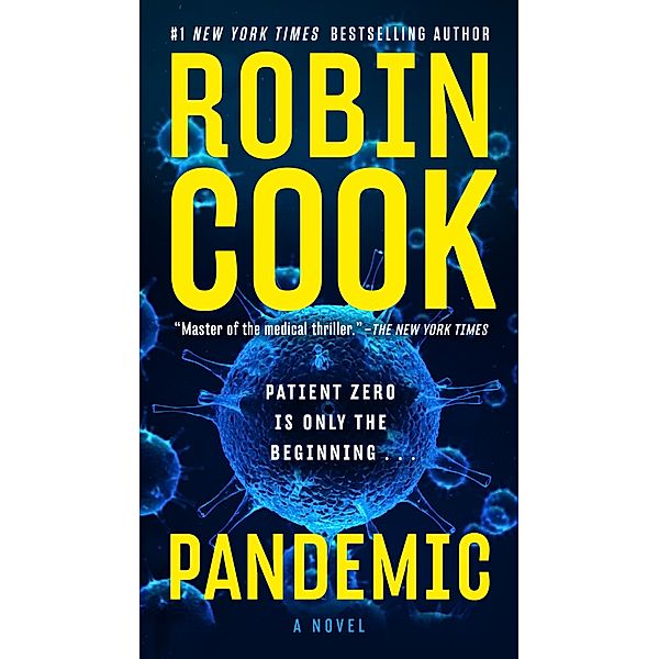 Pandemic / A Jack Stapleton & Laurie Montgomery Novel Bd.11, Robin Cook