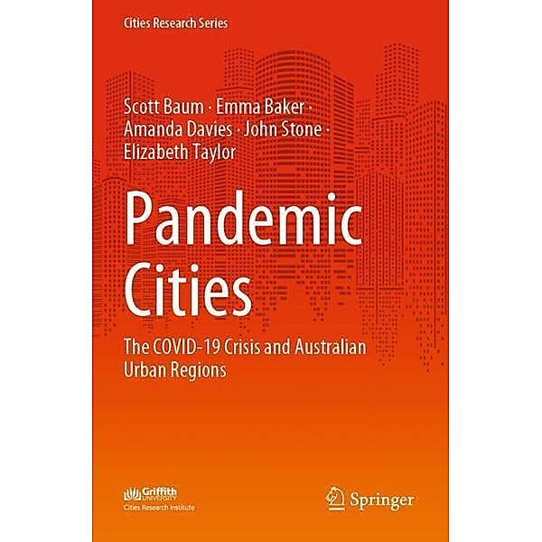Pandemic Cities, Scott Baum, Emma Baker, Amanda Davies, John Stone, Elizabeth Taylor