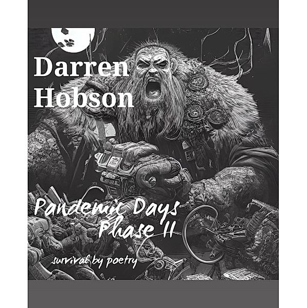 Pandemic Days, Darren Hobson