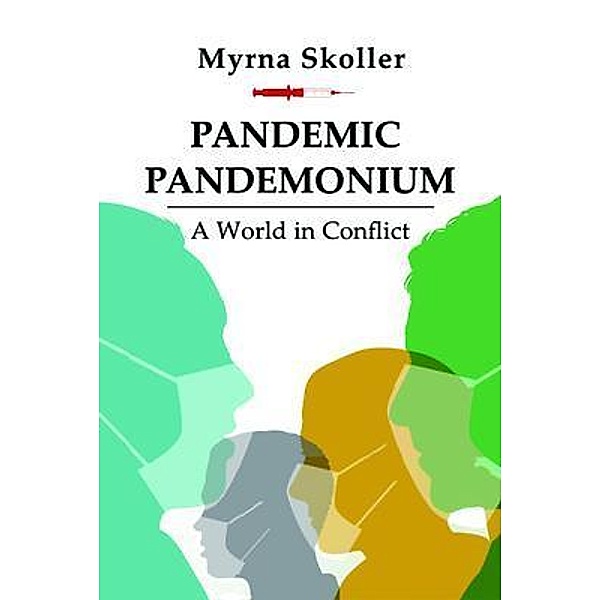 Pandemic Pandemonium / Soul Search Publications, Myrna Skoller