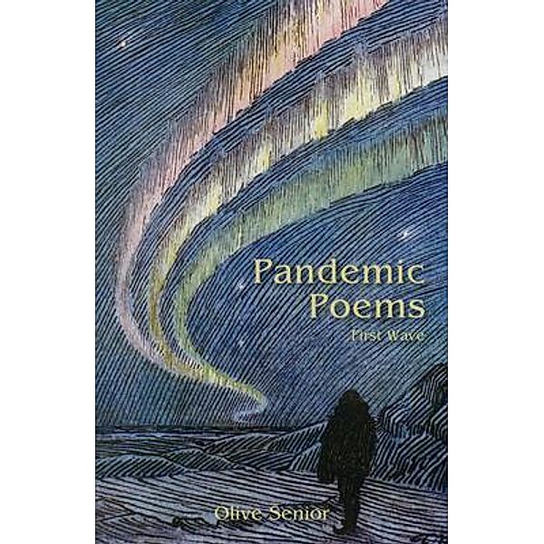 Pandemic Poems, Olive Senior