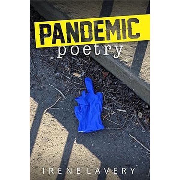 Pandemic Poetry, Irene Lavery