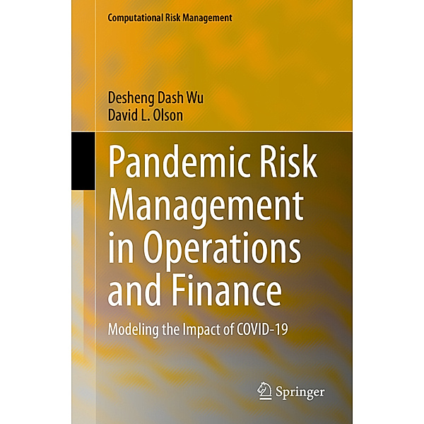 Pandemic Risk Management in Operations and Finance, Desheng Dash Wu, David L. Olson