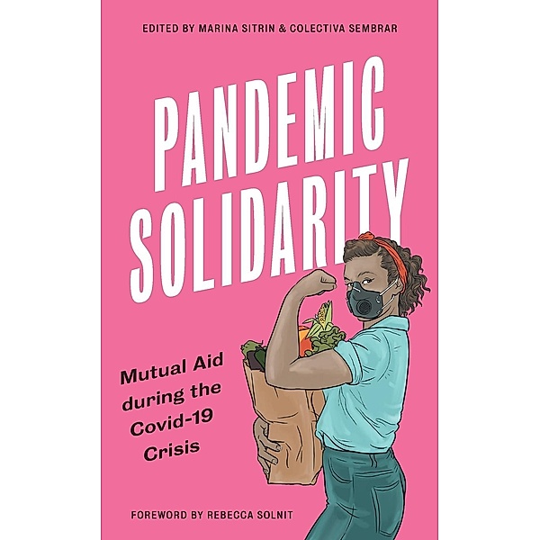Pandemic Solidarity, Rebecca Solnit